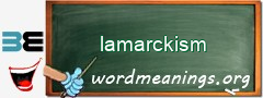 WordMeaning blackboard for lamarckism